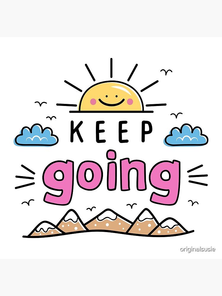 Keep Going